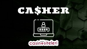 Casher Casino Üyelik