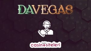 Davegas Müşteri Hizmetleri