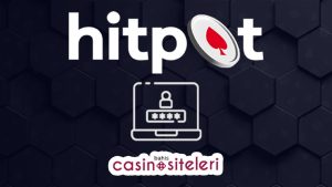 hitpot casino Üyelik